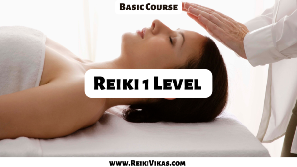 Reiki 1st Level Course