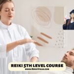 Reiki 5th Level Course