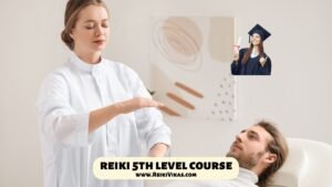 Reiki 5th Level Course